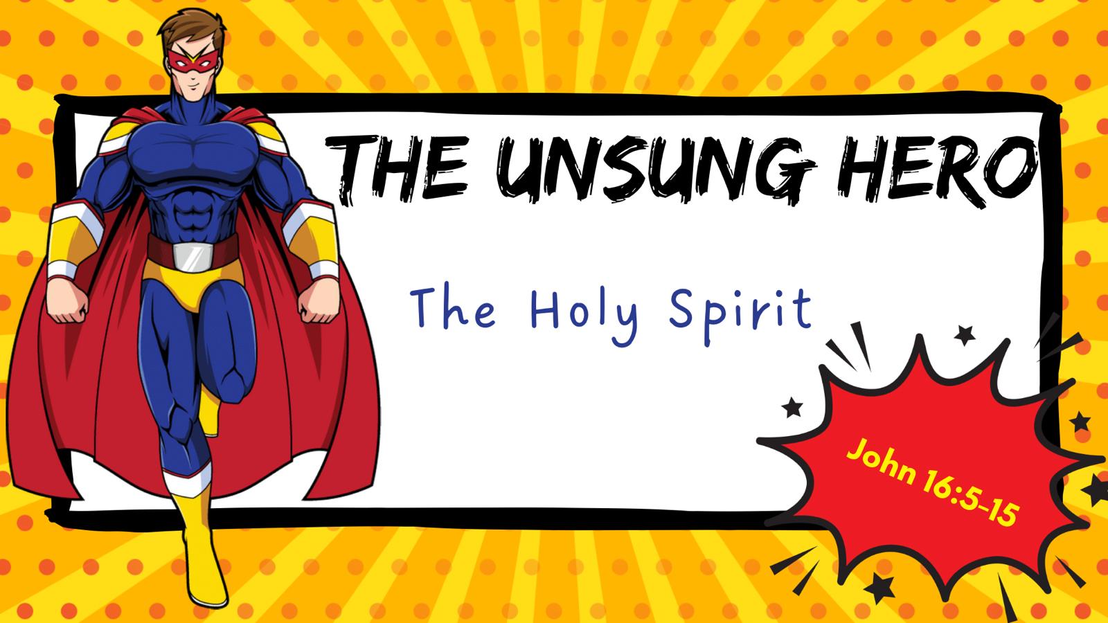 (2024-09-22) Holy Spirit: The Unsung Hero